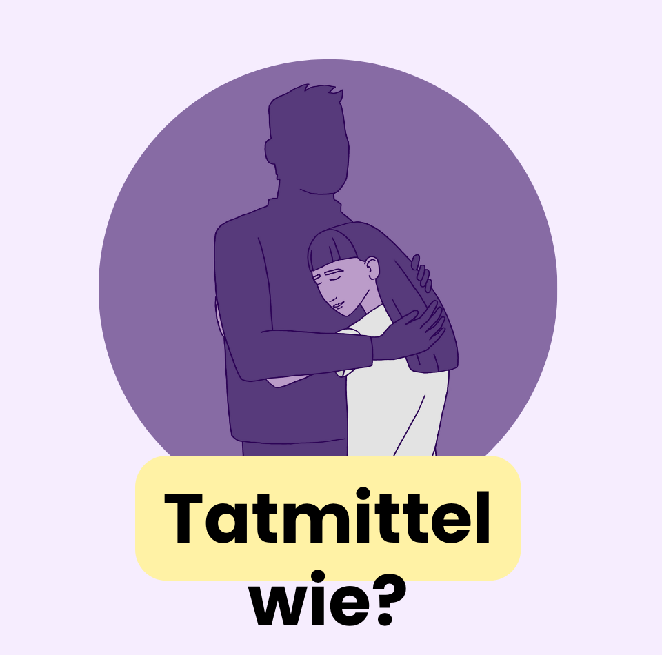 Tatmittel wie?